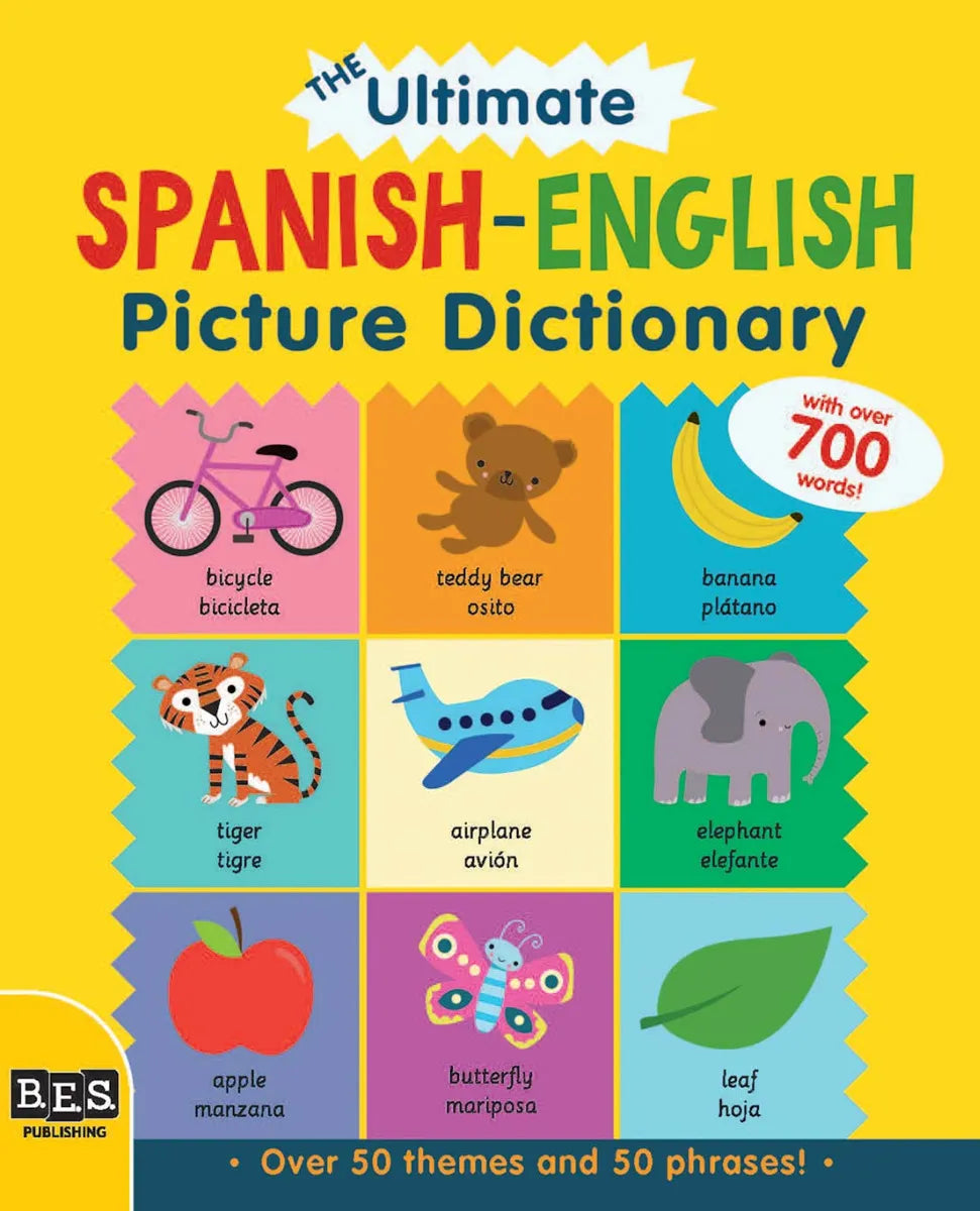 The Ultimate Spanish - English Picture Dictionary