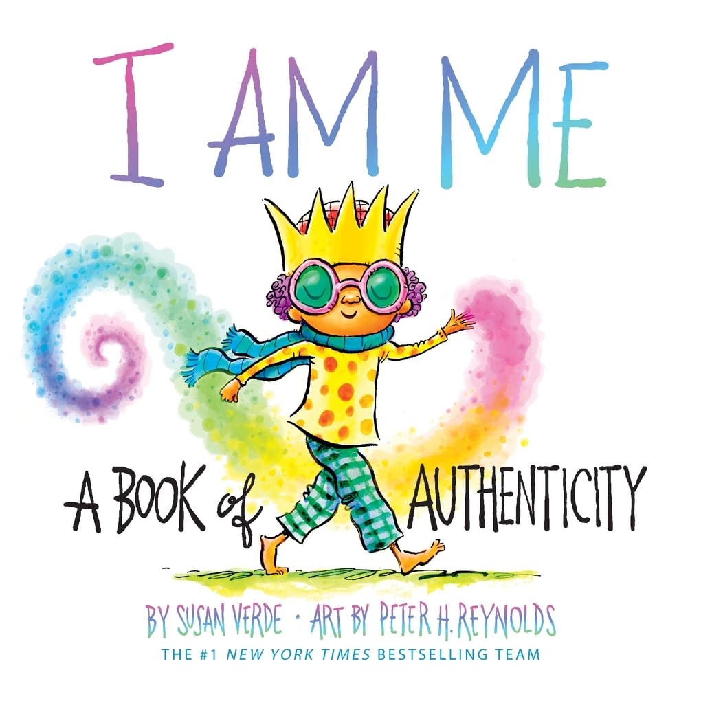 I Am Me: A Book of Authenticity bb