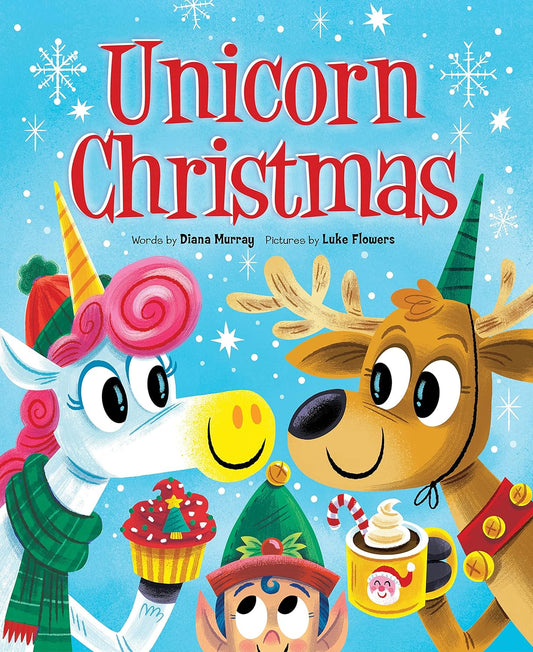 Unicorn Christmas - A Sparkly Holiday Adventure