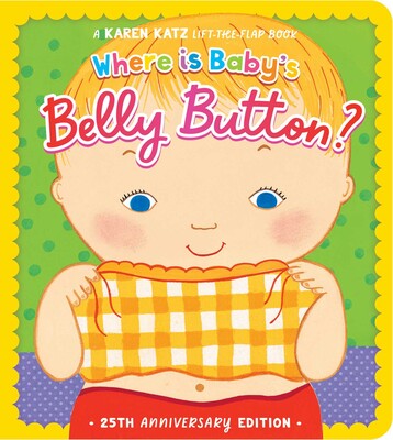 Where Is Baby's Belly Button - 25th Anniversary Edition